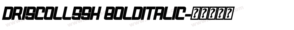 DriscollSSK BoldItalic字体转换